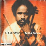 L. Subramaniam - Global Fusion