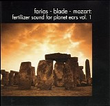 Farias - Blade - Mozart - Fertilizer Sound For Planet Ears Vol.1