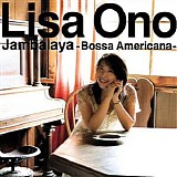 Lisa Ono - Jambalaya - Bossa Americana