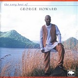 George Howard - The Very Best Of