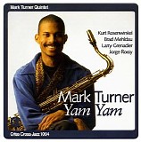 Mark Turner Quintet - Yam Yam