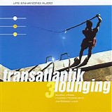 Various artists - Transatlantik Lounging - Volume 3