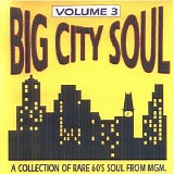 Various artists - Goldmine Soul Supply - Big City Soul - Volume 3