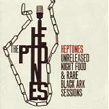 The Heptones - Unreleased Night Food & Rare Black Ark Sessions