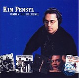 Kim Pensyl - Under The Influence