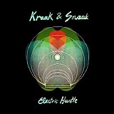 Kraak & Smaak - Electric Hustle