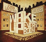 John Legend & The Roots - Wake Up! - Special Edition