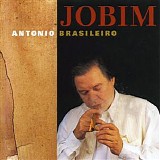 Jobim - Antonio Brasileiro