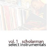 Scholarman - Select Instrumentals - Volume 1