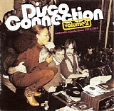 Various artists - Disco Connection - Authentic Classic Disco 1976-1981 - Volume 2