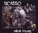 Bicasso - Rebel Musiq