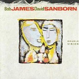 Bob James - David Sanborn - Double Vision