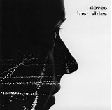 Doves - Lost Sides (Disc 1)