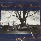 Sometime Sweet Susan - The Coming Lights