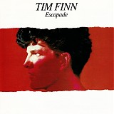 Tim Finn - Escapade