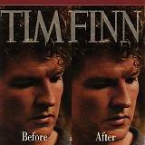 Tim Finn - Before & After