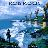 Rob Rock - Eyes Of Eternity