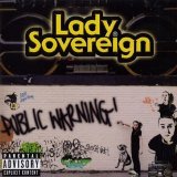 Lady Sovereign - Public Warning!