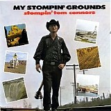 Stompin' Tom Connors - My Stompin' Grounds