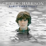 George Harrison - Early Takes Volume 1: Music From The Martin Scorsese Picture Living In The Material World