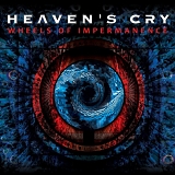 Heaven's Cry - Wheels Of Impermanence