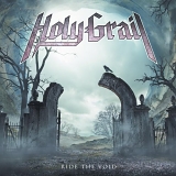 Holy Grail - Ride The Void