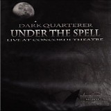 Dark Quarterer - Under The Spell