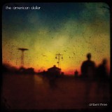 The American Dollar - Ambient Three