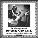 Reverend Gary Davis - An Afternoon With Reverend Gary Davis