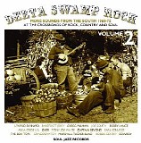 Various artists - Delta Swamp Rock Volume 2: More Sounds from the South 1968 - 75: At the Crossroads of Rock, Country and Soul