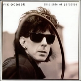 Ric Ocasek - This Side of Paradise