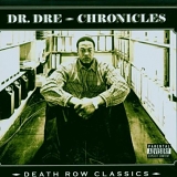 Dr. Dre - Chronicles: Death Row Classics