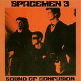 Spacemen 3 - Sound Of Confusion