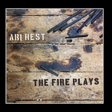 Ari Hest - The Fire Plays