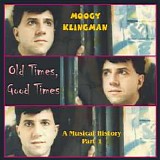 Klingman, Moogy - Old Times, Good Times