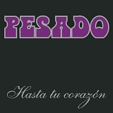 Pesado - Hasta Tu CorazÃ³n