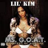 Lil' Kim - Ms. G.O.A.T.