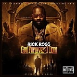 Rick Ross - God Forgives, I Don't [Deluxe Explicit]