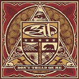 311 - Don't Tread On Me