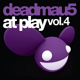 Deadmau5 - At Play Vol. 4