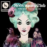 Moon Wiring Club - Today Bread, Tomorrow Secrets