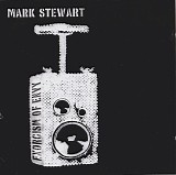 Mark Stewart - Exorcism Of Envy