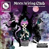 Moon Wiring Club - Today Bread, Tomorrow Secrets (After-Show Supper Edition)