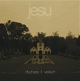 Jesu - Duchess | Veiled