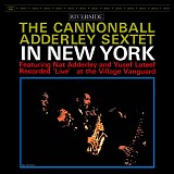 Cannonball Adderley Sextet - In New York