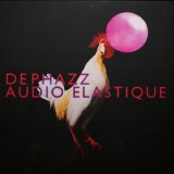 De-Phazz - Audio Elastique