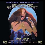 Big Brother & The Holding Company - Live at the Carousel Ballroom 1968 ( featuring Janis Joplin)