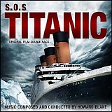 Howard Blake - S.O.S. Titanic