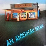 The Nitty Gritty Dirt Band - The Dirt Band / An American Dream