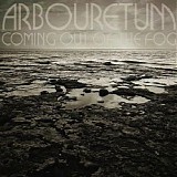 Arbouretum - Coming Out of the Fog